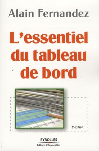 L'essentiel du tableau de bord: Méthode complète et mise en pratique avec Microsoft Excel Books
