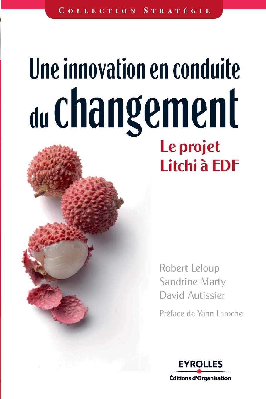 Une innovation en conduite du changement: Le projet Litchi à EDF Law