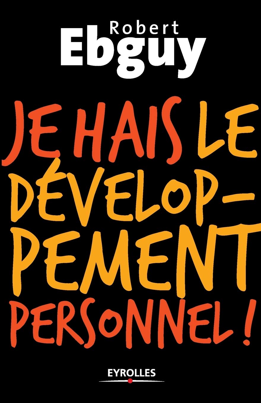 Je hais le développement personnel Health, Nutrition & Fitness
