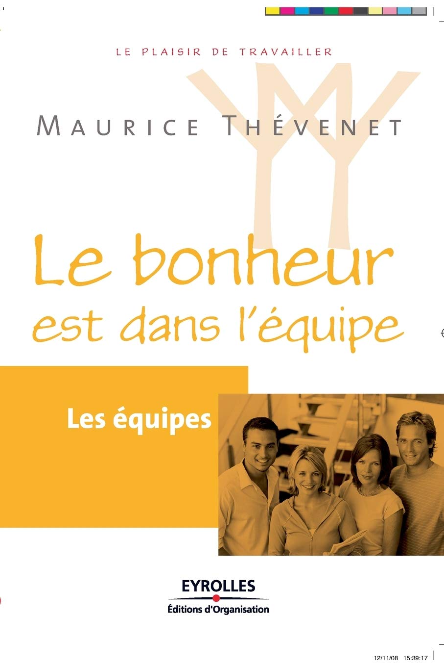 Les équipes: Le bonheur est dans l'équipe book