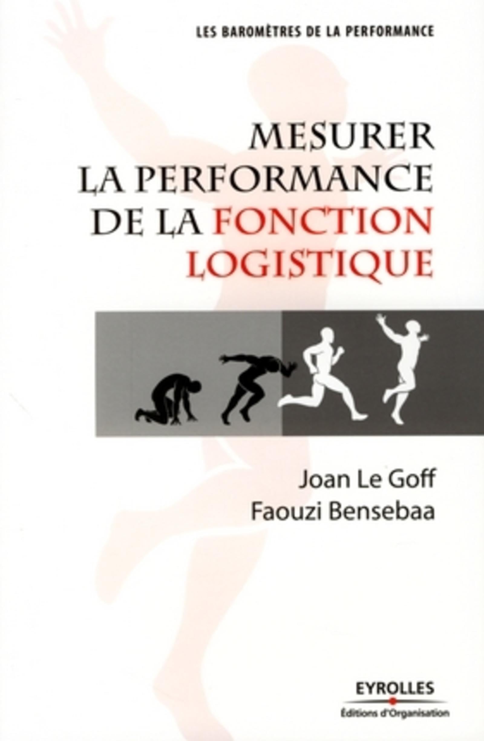 Mesurer la performance de la fonction logistique Business, Finance & Career