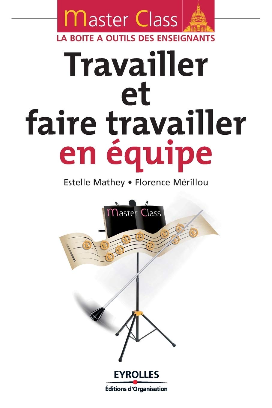 Travailler et faire travailler en équipe Learning & Reference
