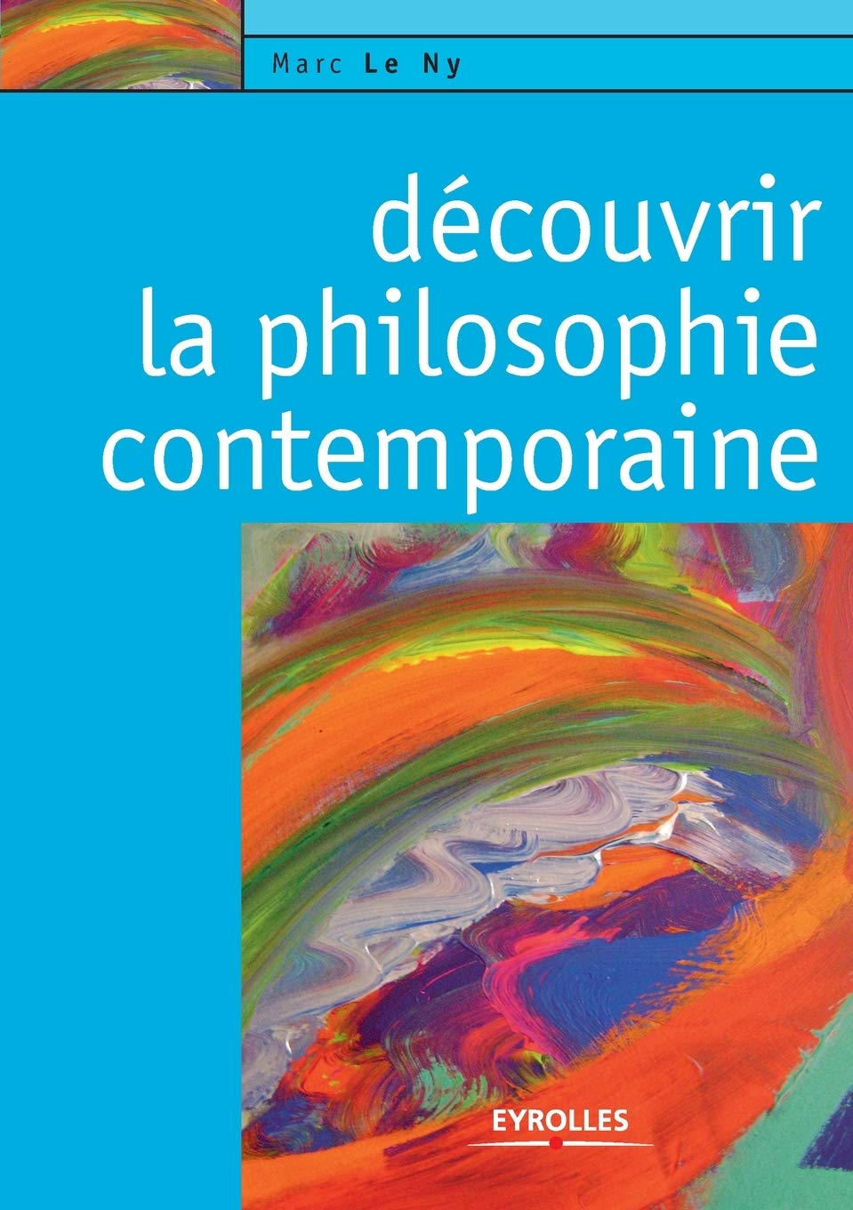 Découvrir la philosophie contemporaine Philosophy