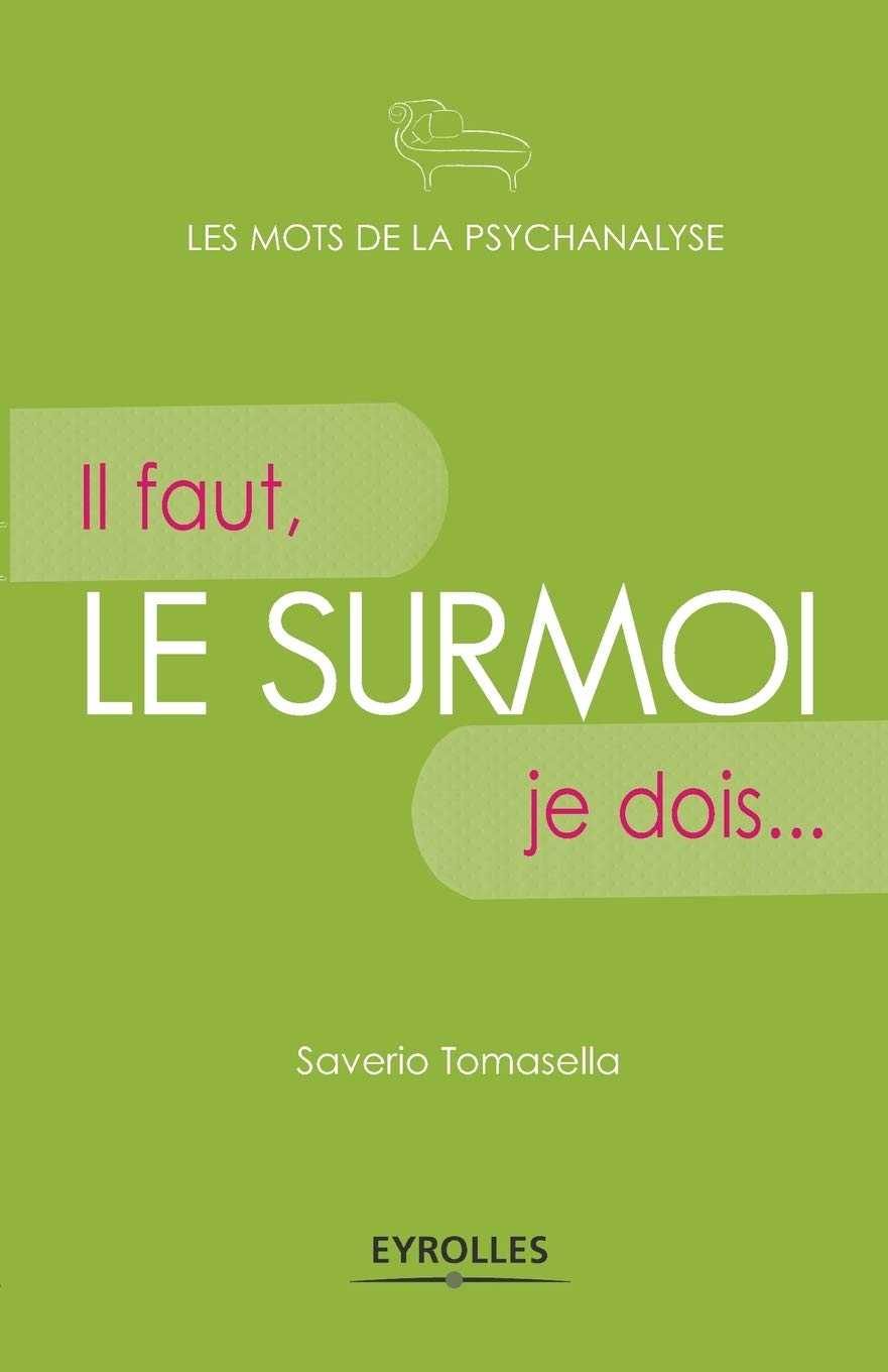 Le surmoi: Il faut, je dois... Business, Finance & Career