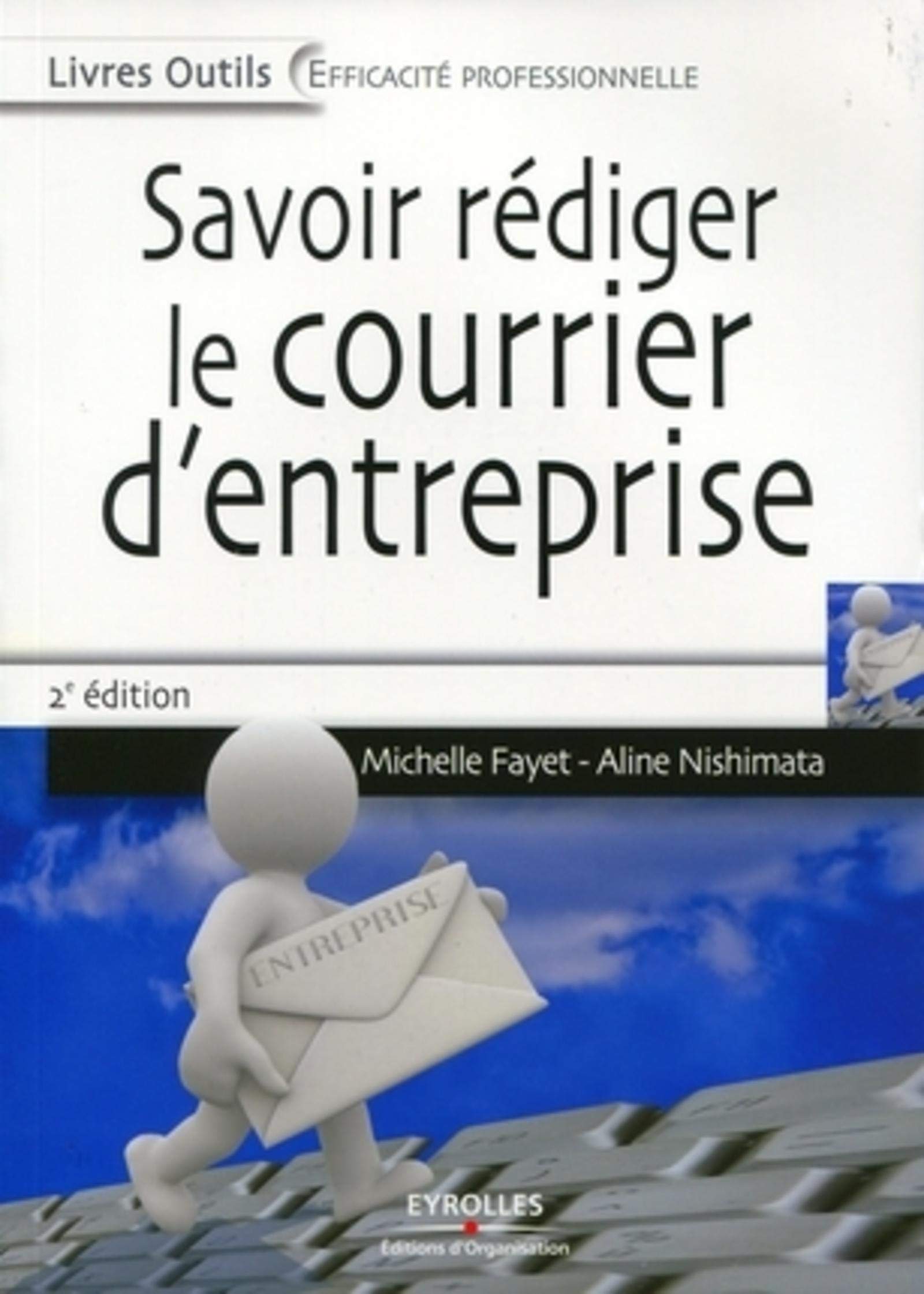Savoir rédiger le courrier d'entreprise Business, Finance & Career