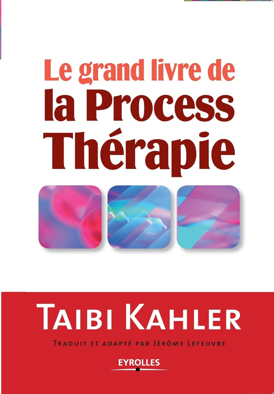 Le grand livre de la process thérapie Health, Nutrition & Fitness