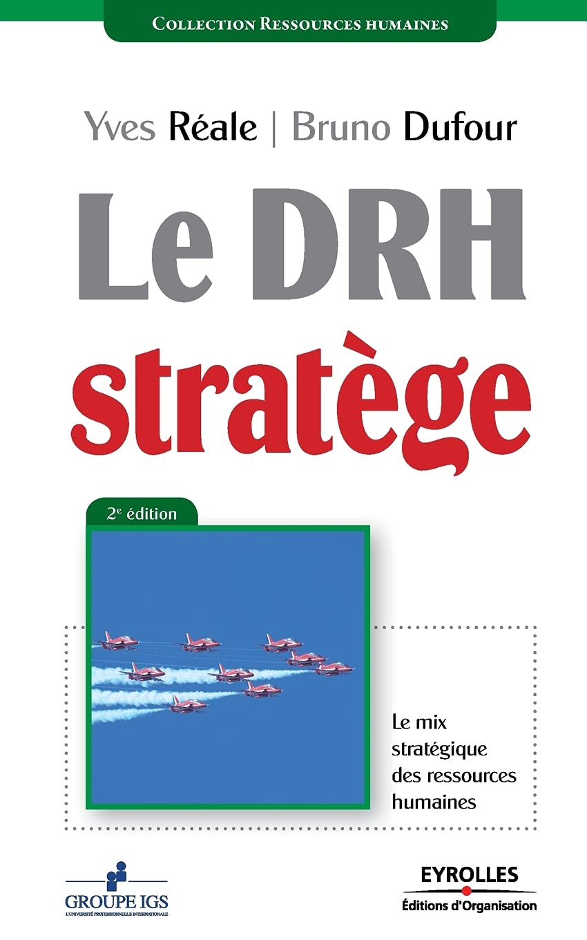 Le DRH Stratège: Le mix stratégique des ressources humaines Business, Finance & Career