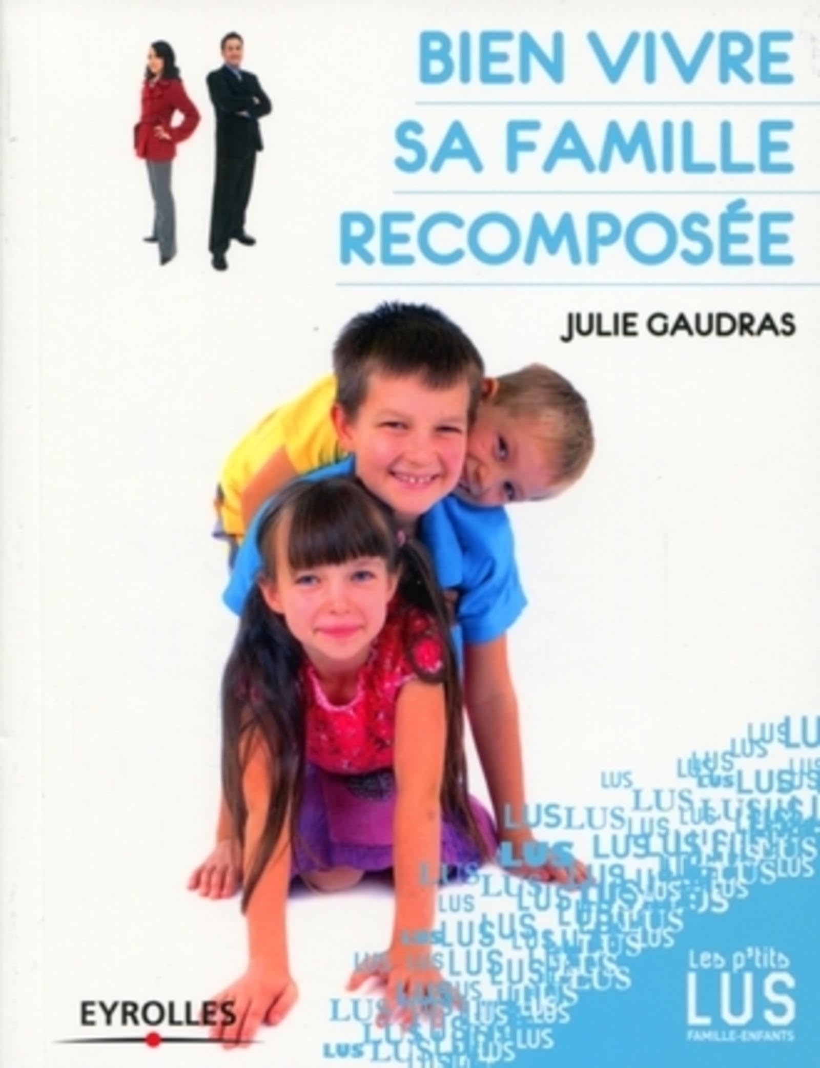 Bien vivre sa famille recomposée book