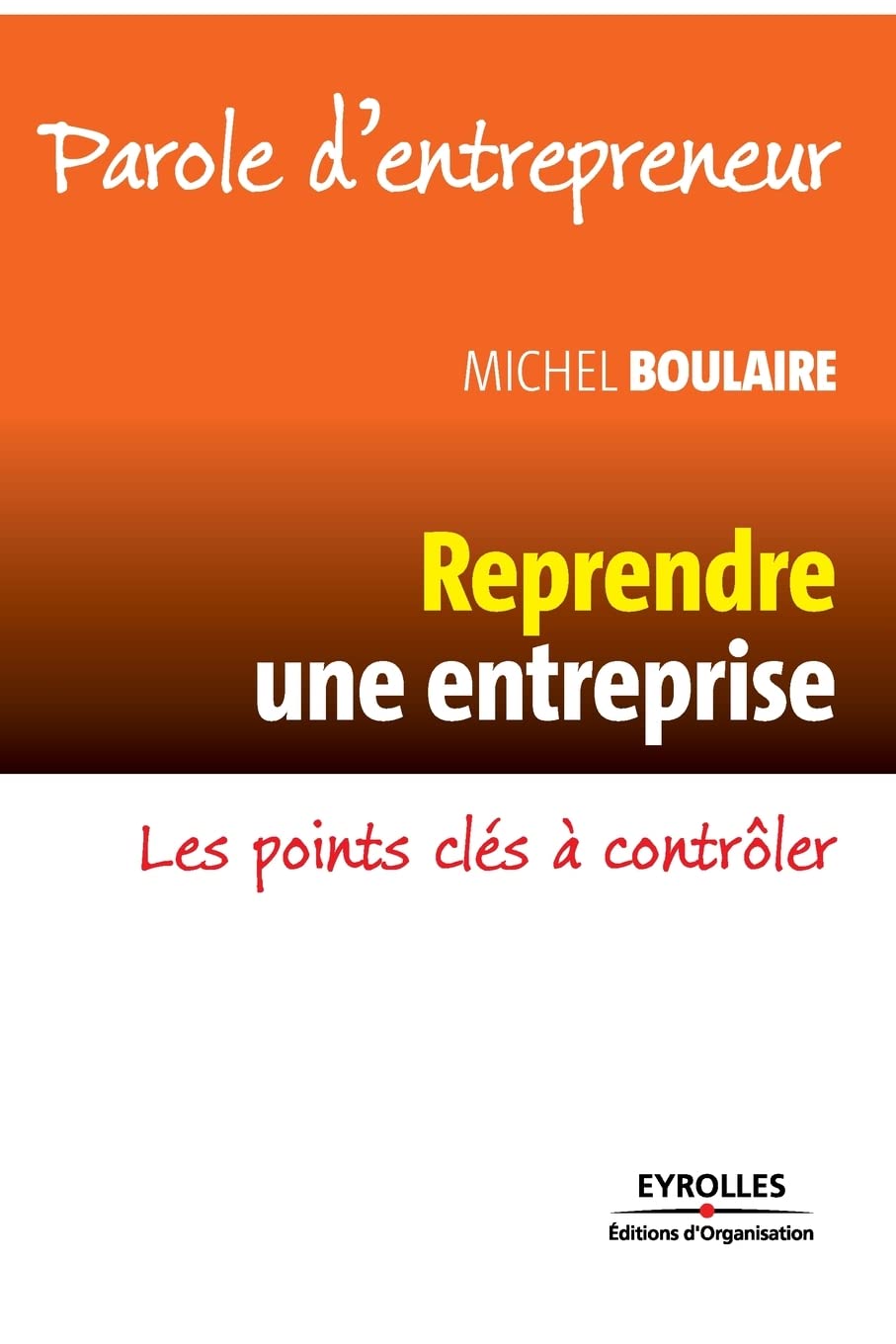 Reprendre une entreprise: Les points clés à contrôler. book