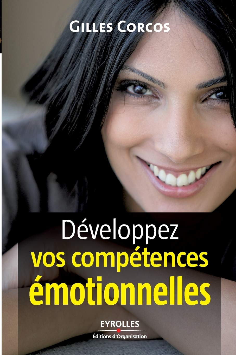 Développez vos compétences émotionnelles Business, Finance & Career
