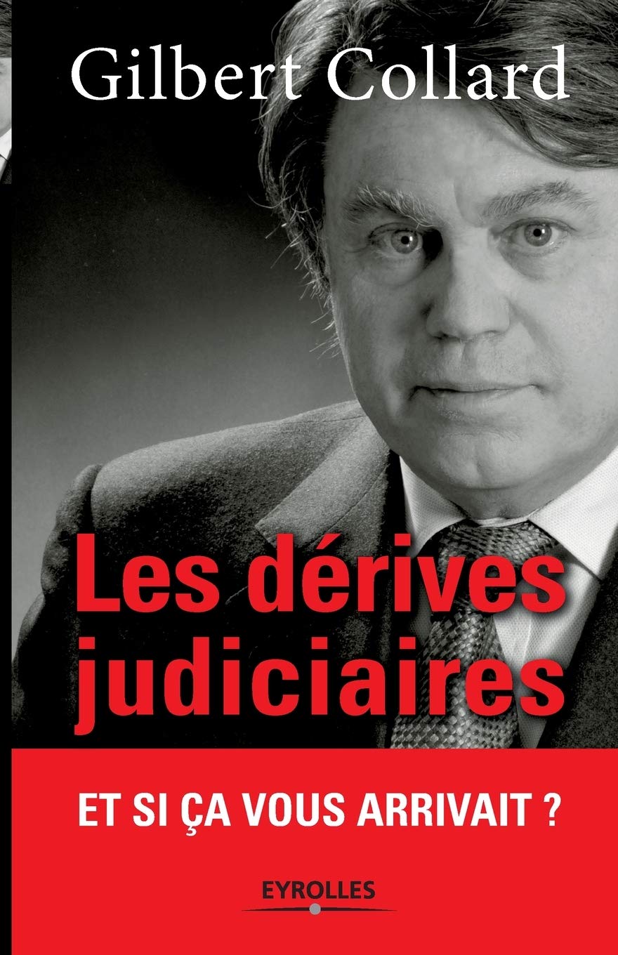 Les dérives judiciaires: Et si ça vous arrivait ? Politics & History