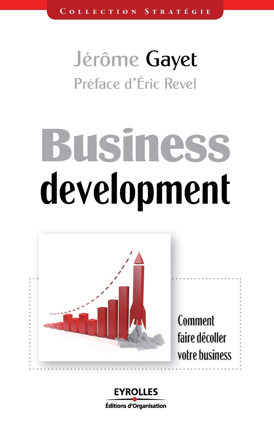 Business development: Comment faire décoller votre business Business, Finance & Career
