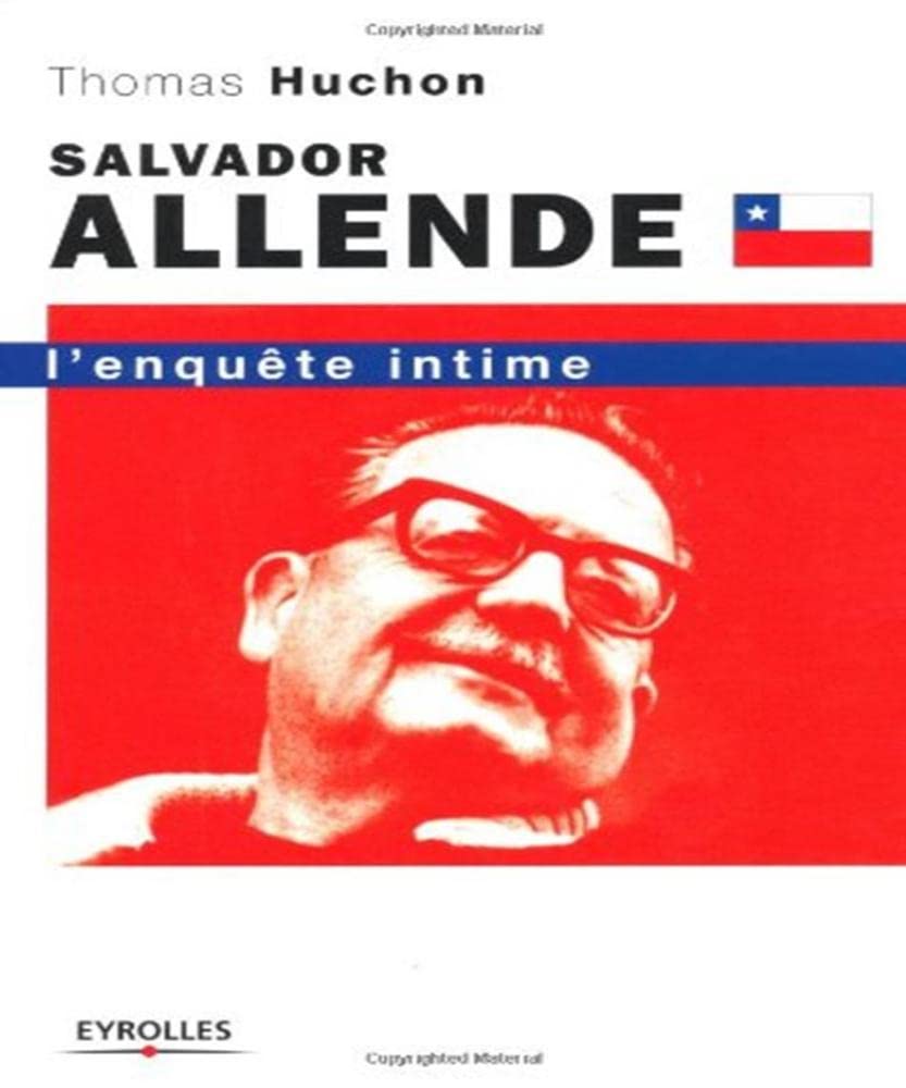 Salvador Allende: L'enquête intime Books