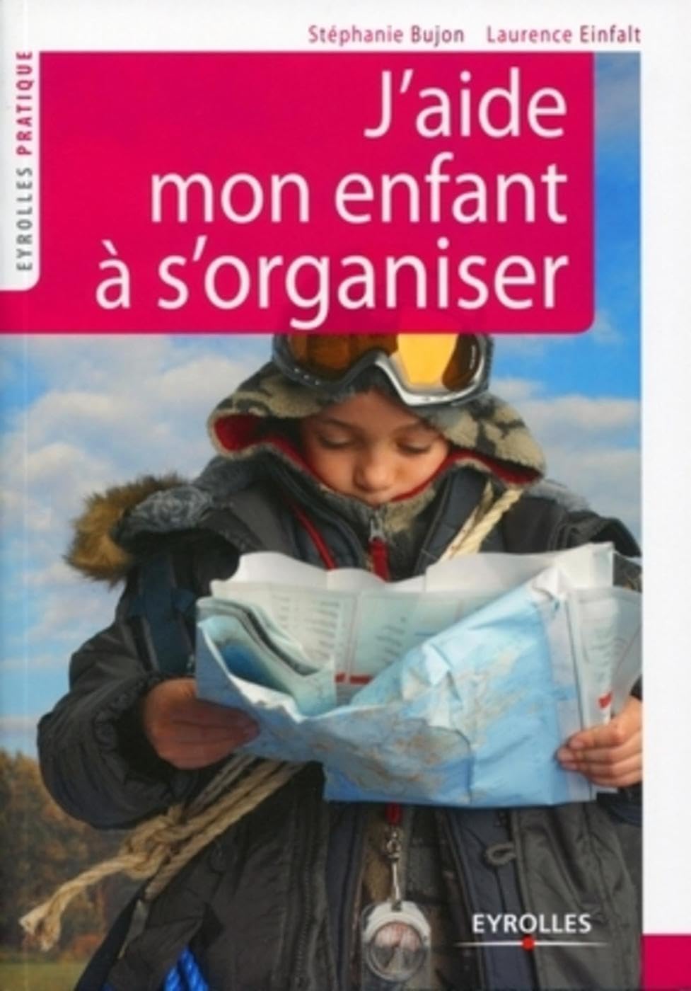 J'aide mon enfant à s'organiser: Méthode facile à l'usage des parents Parents & Children