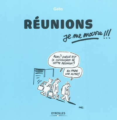 Product Image: Réunions, je me marre !!!