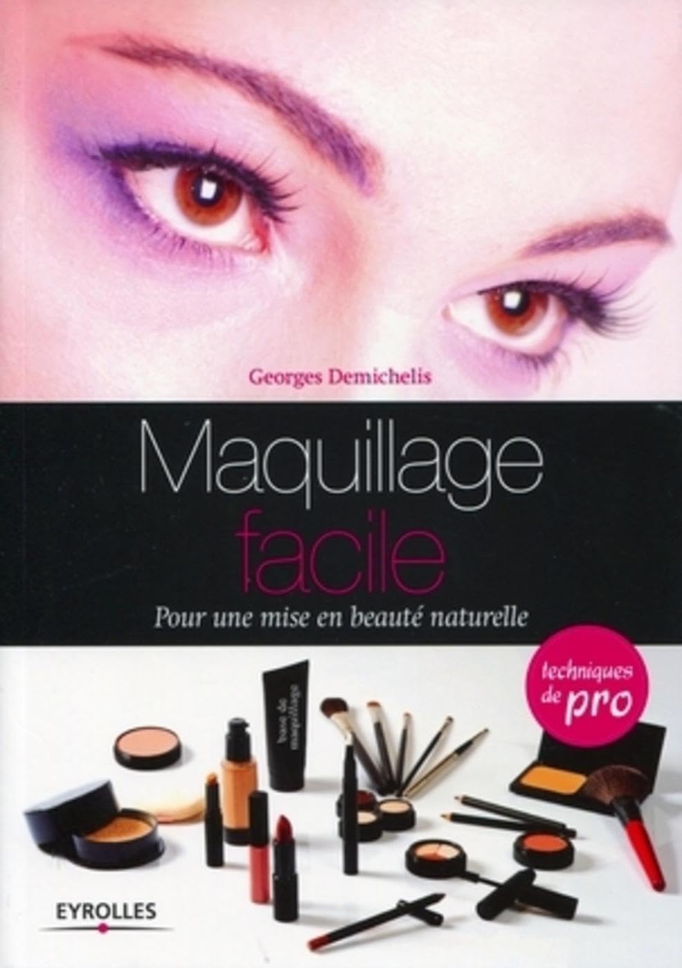 Maquillage facile: Pour une mise en beauté naturelle. Books