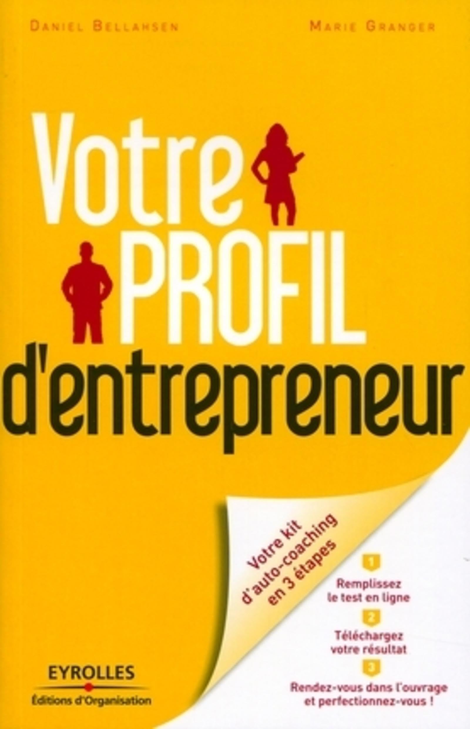 Votre profil d'entrepreneur: Votre kit d'auto-coaching en 3 étapes. Business, Finance & Career