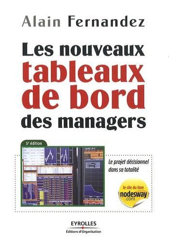 Les nouveaux tableaux de bord des managers - Le projet décisionnel dans sa totalité book