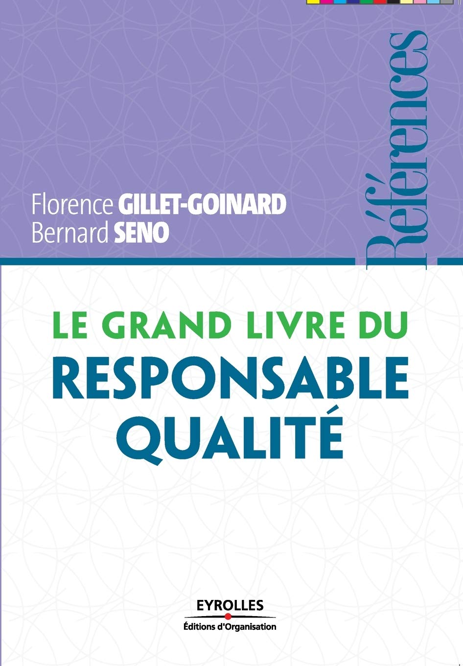 Le grand livre du responsable qualité Business, Finance & Career