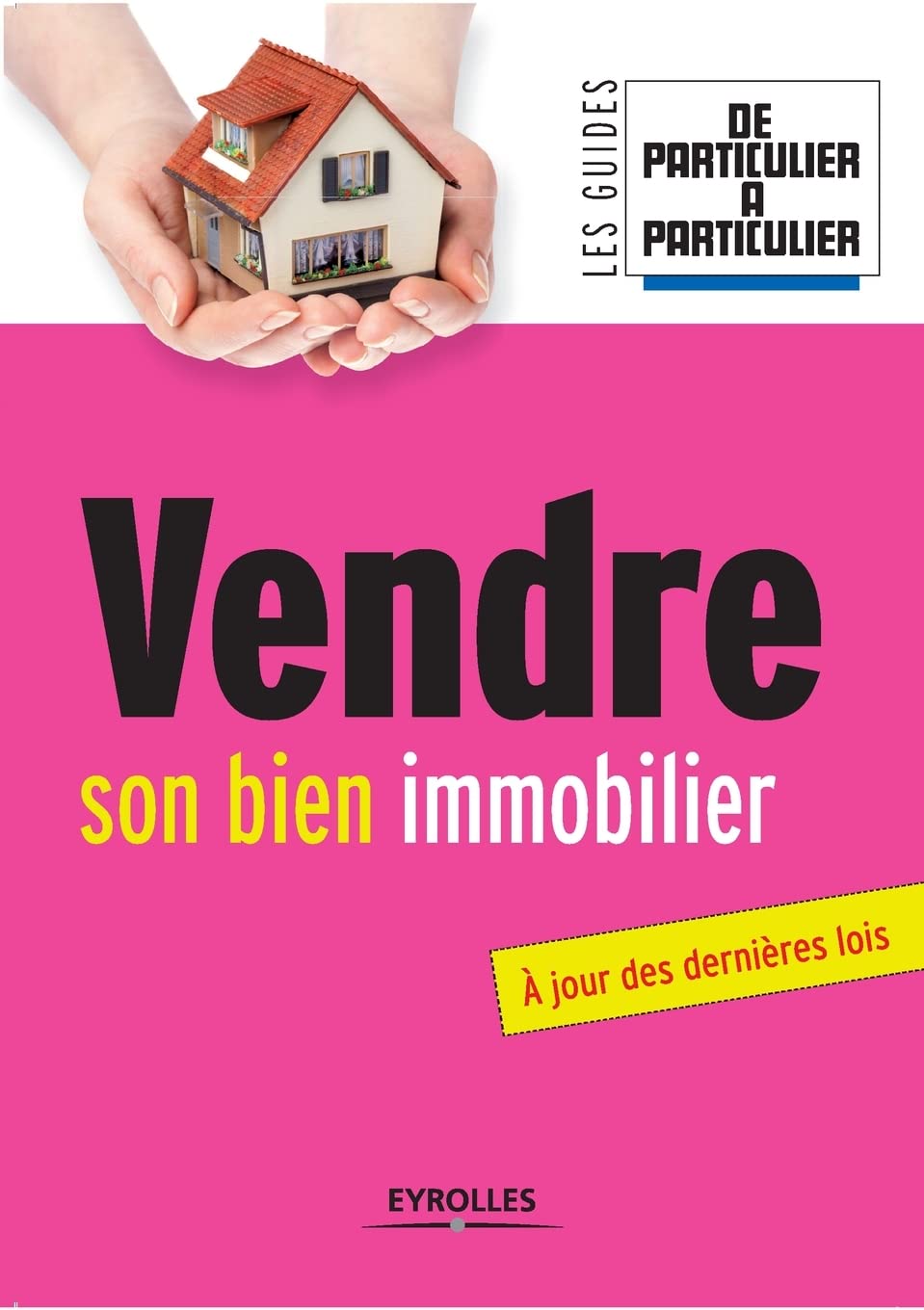 Vendre son bien immobilier: A jour des dernières lois. Business, Finance & Career