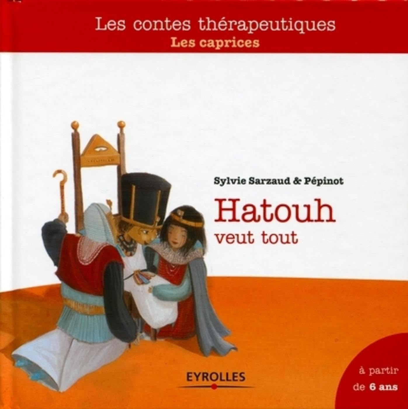 Hatout veut tout: Les caprices. A partir de 6 ans. Business, Finance & Career