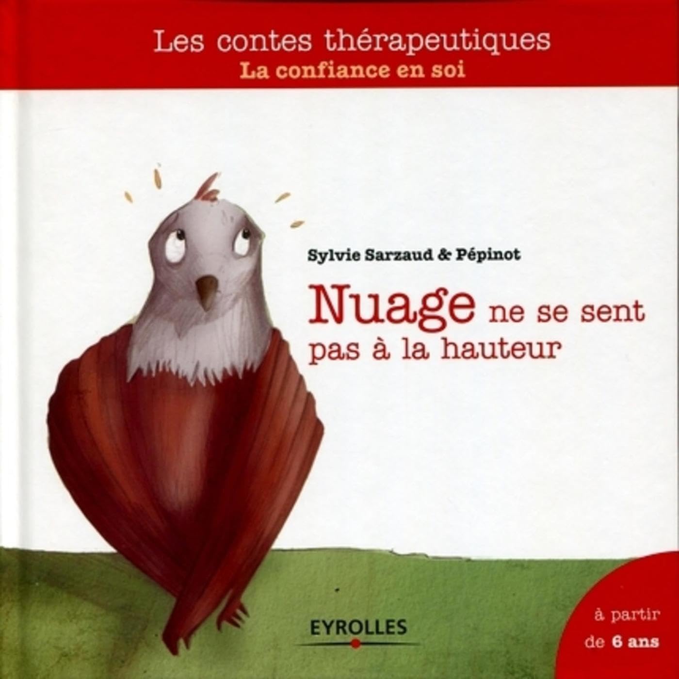 Nuage ne se sent pas à la hauteur: La confiance en soi. A partir de 6 ans. Business, Finance & Career