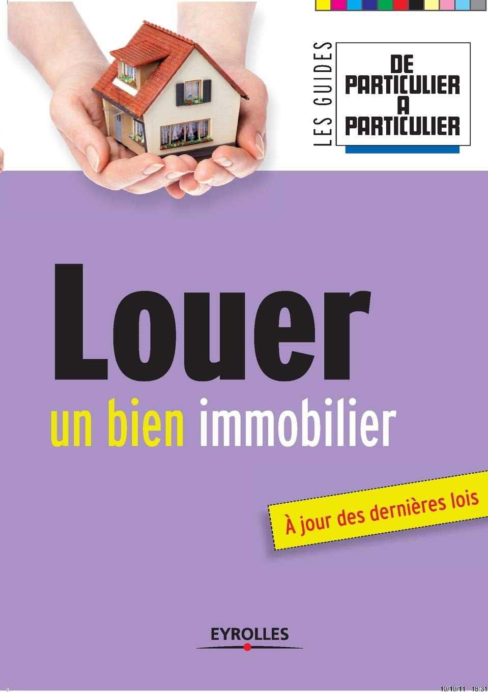 Louer un bien immobilier: A jour des dernières lois. Business, Finance & Career