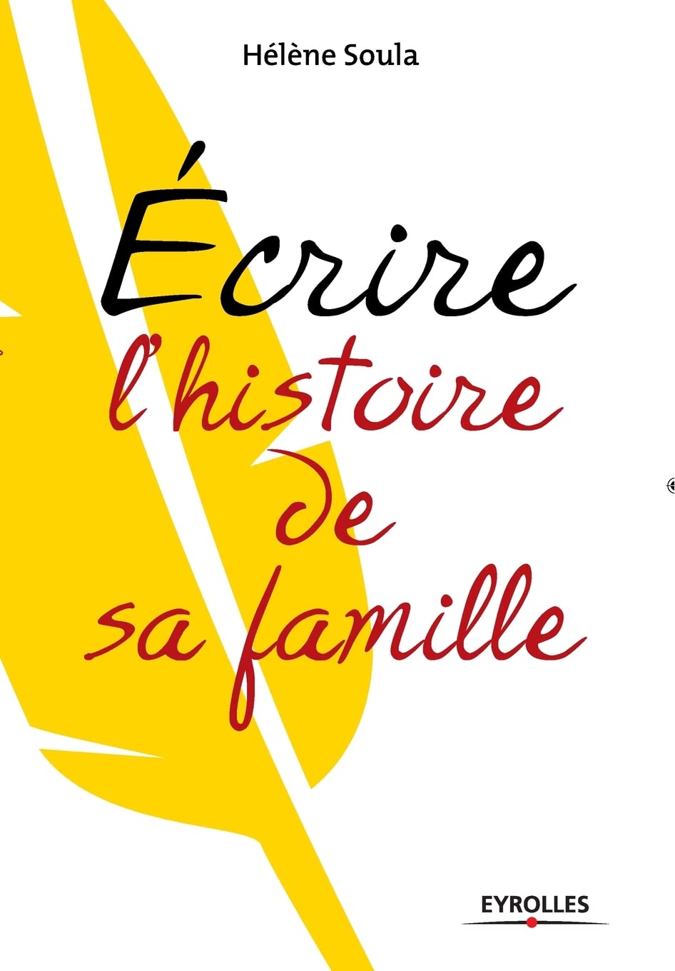 Ecrire l'histoire de sa famille Books