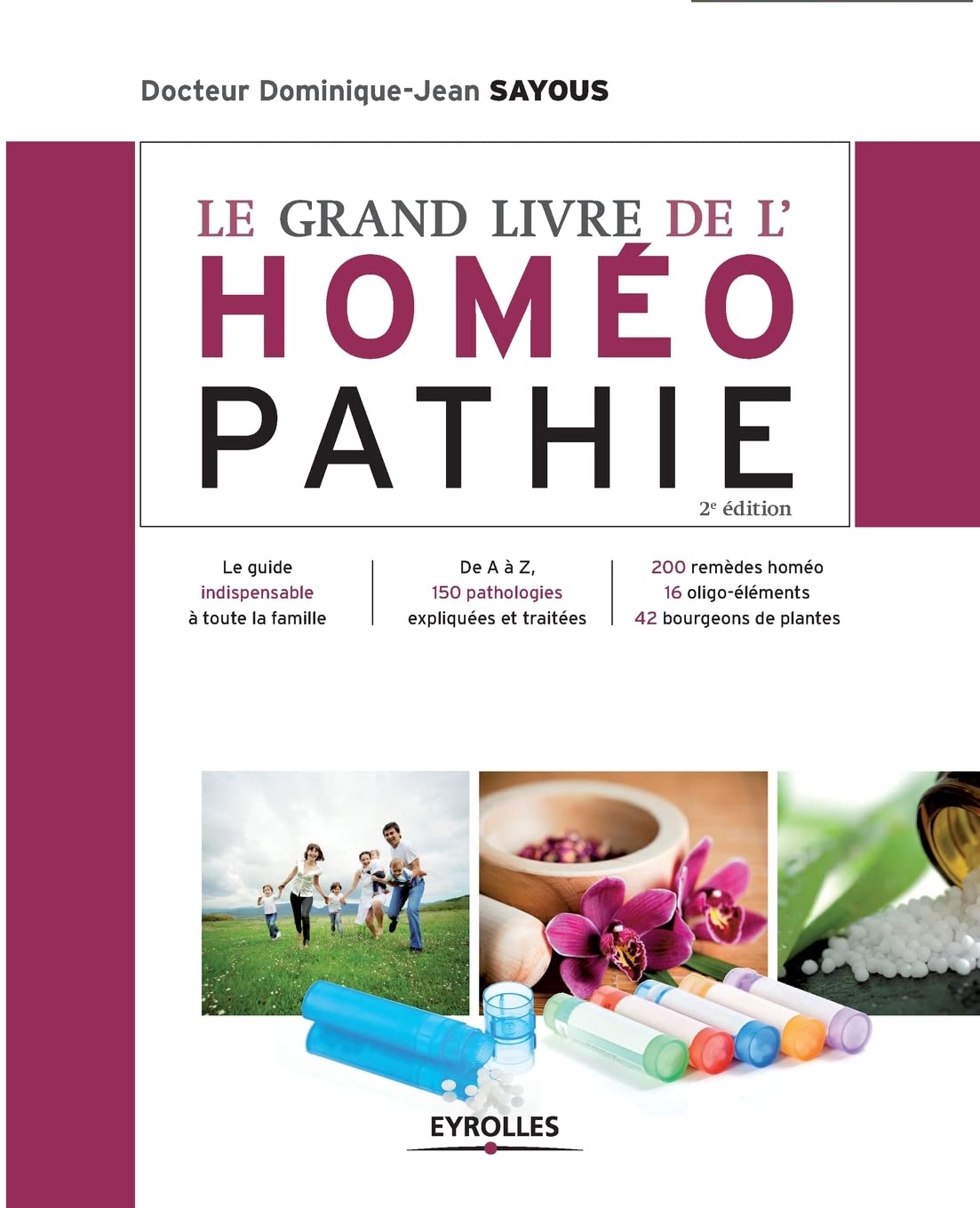 Le grand livre de l'homéopathie Health, Nutrition & Fitness