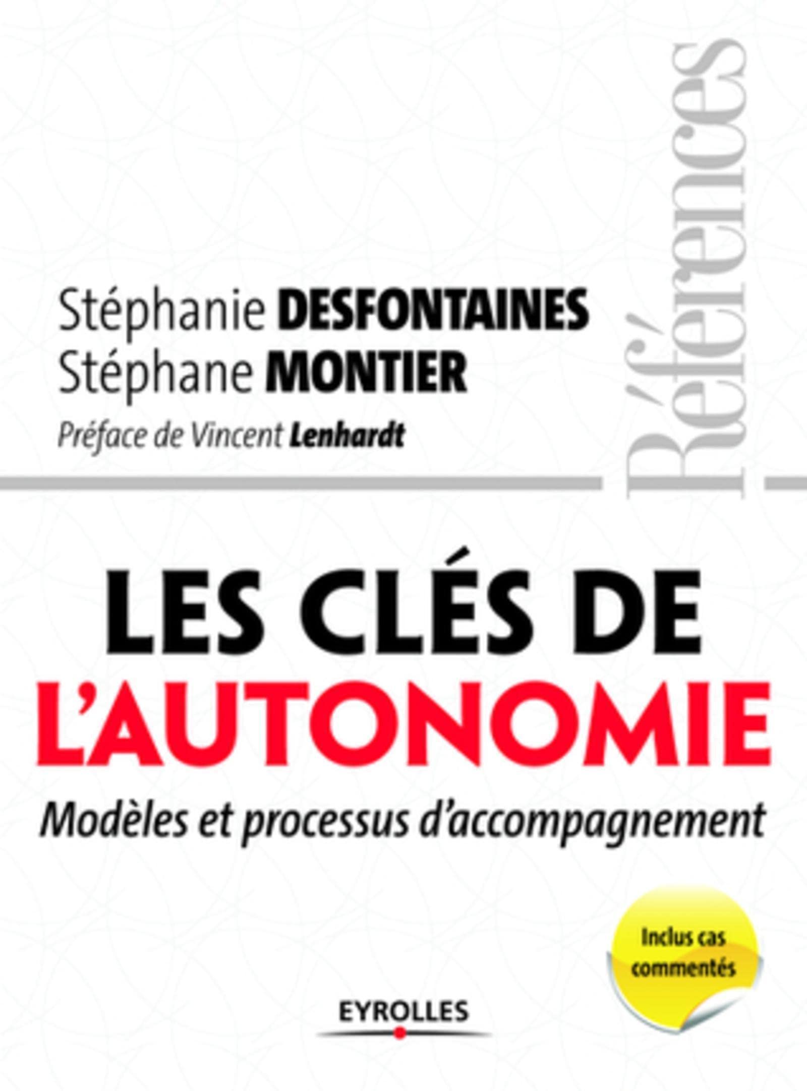 Les clés de l'autonomie: Modèles et processus d'accompagnement. book