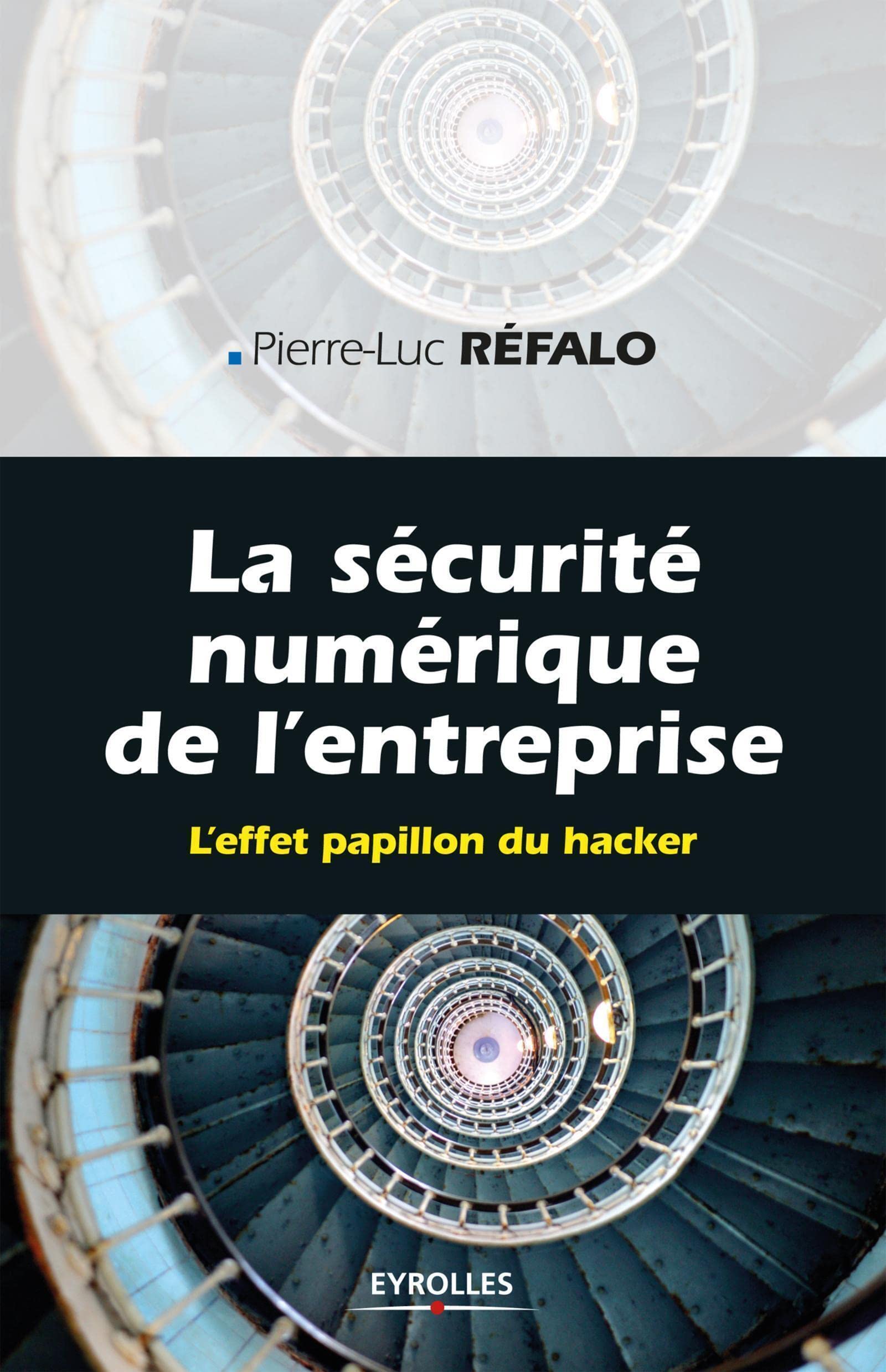 La sécurité numérique dans l'entreprise: L'effet papillon du hacker. Law