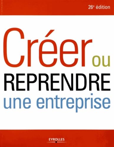 Créer ou reprendre une entreprise book