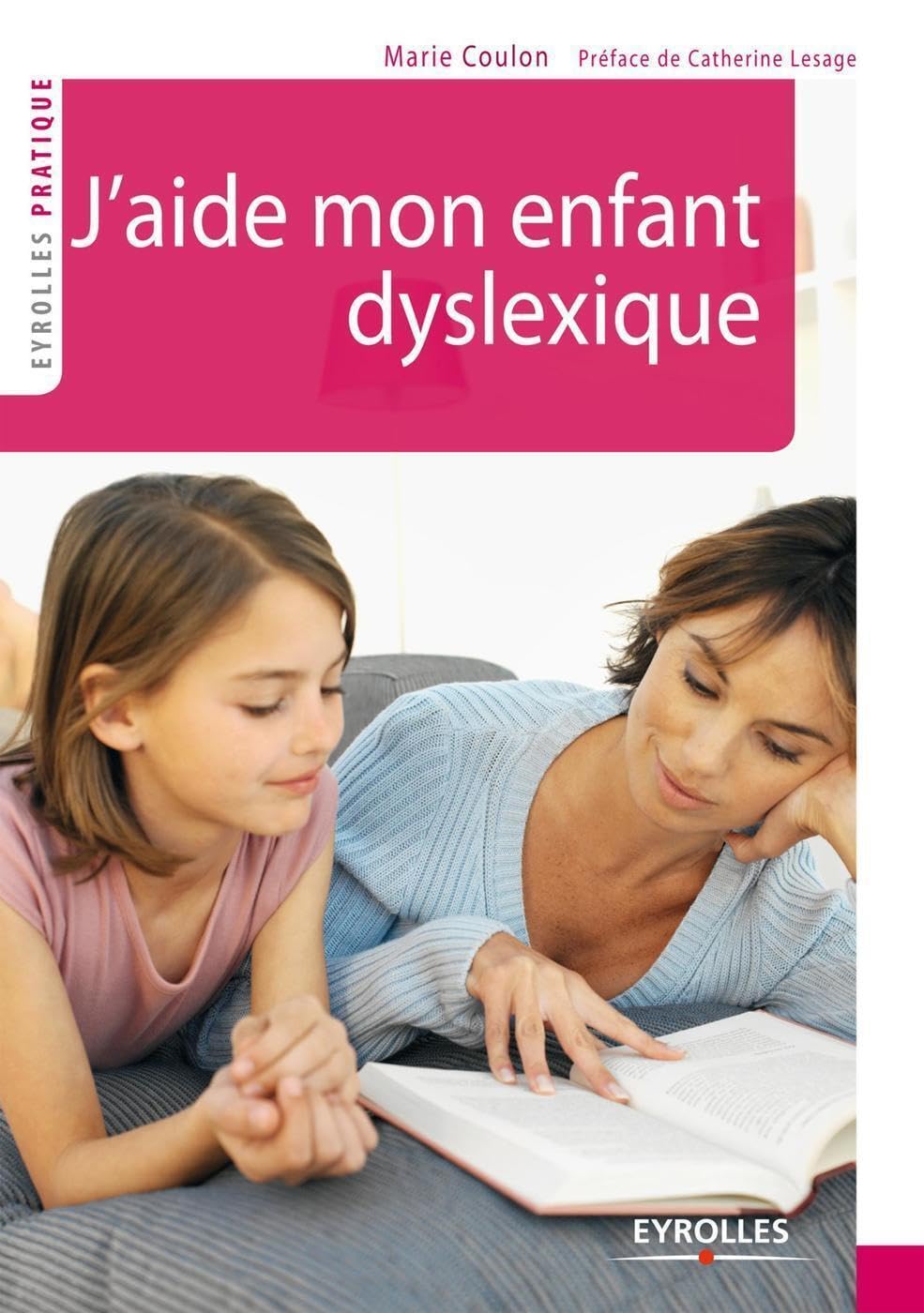 J'aide mon enfant dyslexique book