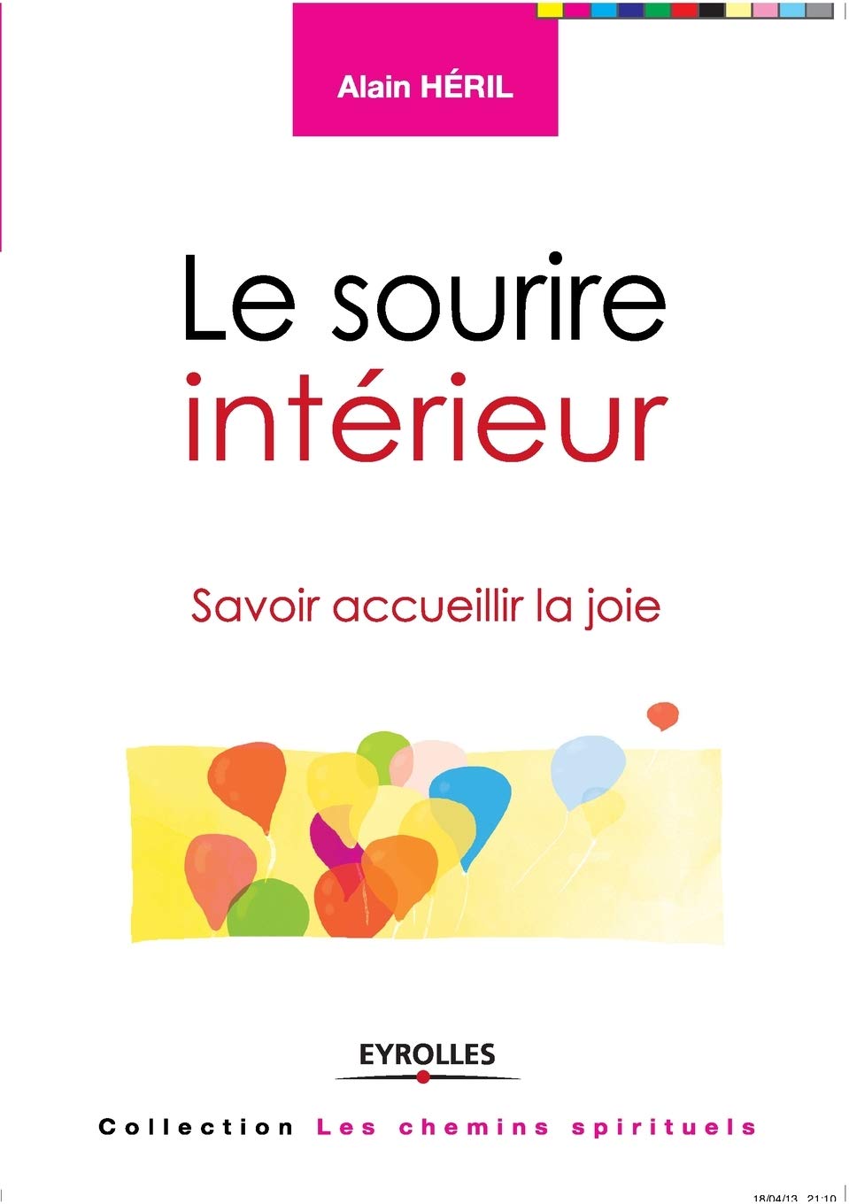 Le sourire intérieur: Savoir accueillir la joie. book