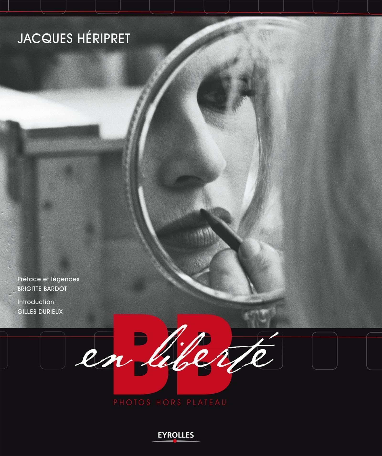 BB en liberté: Photos hors plateau. Film, Art & Culture