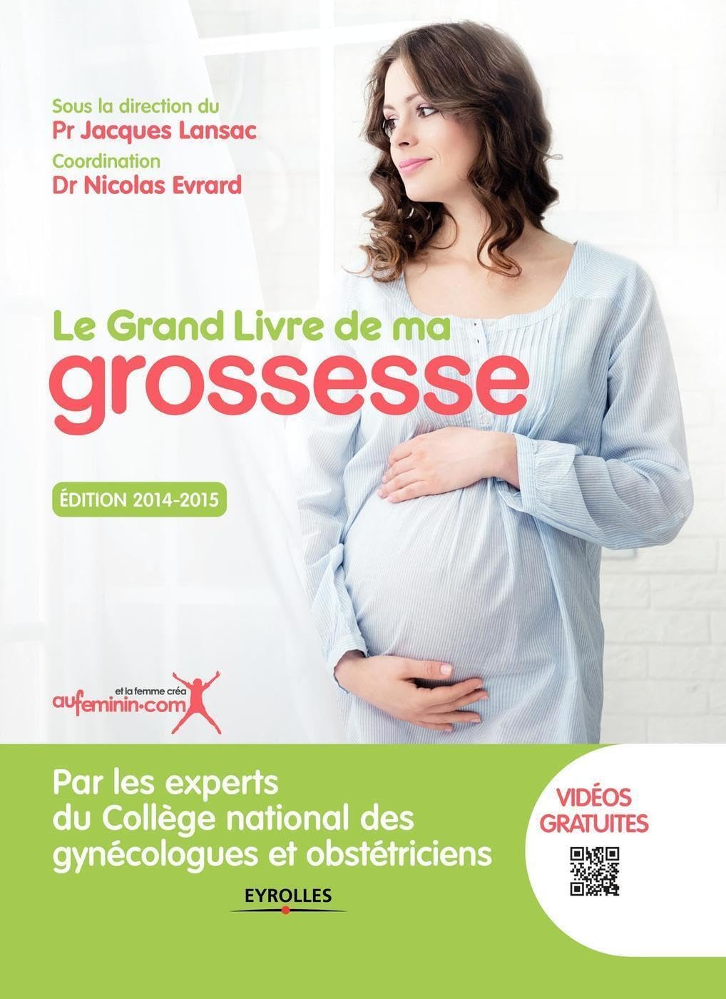 Le grand livre de ma grossesse - Edition 2014-2015 Partnership & Love