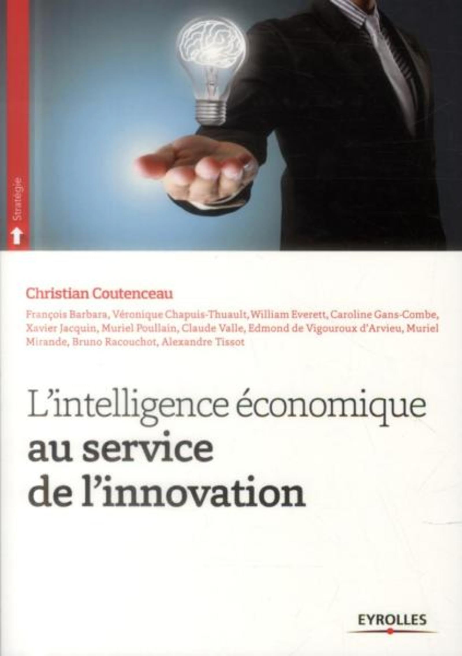 L'intelligence économique au service de l'innovation Business, Finance & Career
