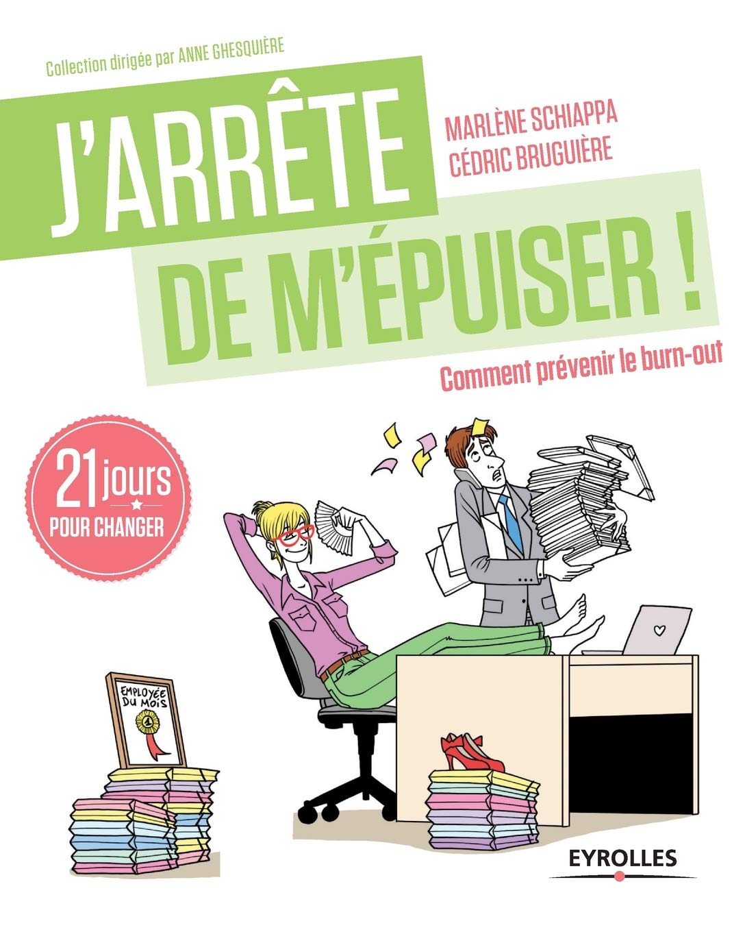 J'arrête de m'épuiser: Comment prévenir le burn-out Health, Nutrition & Fitness