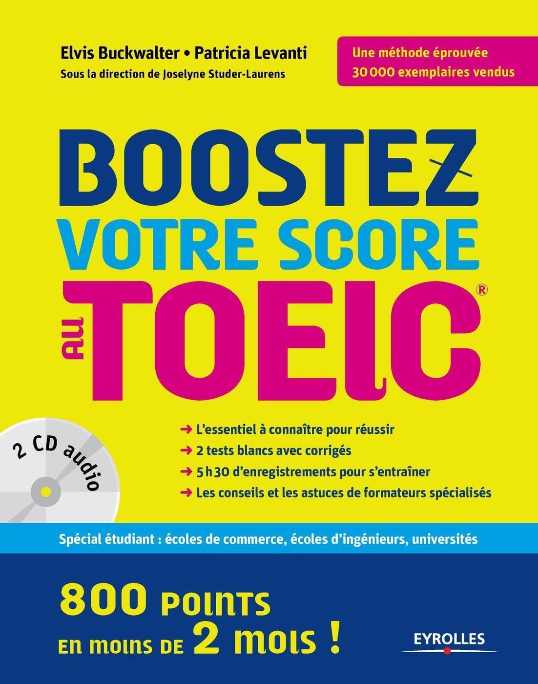 Boostez votre score au TOEIC: 800 points en moins de deux mois ! 2 cd audio. book