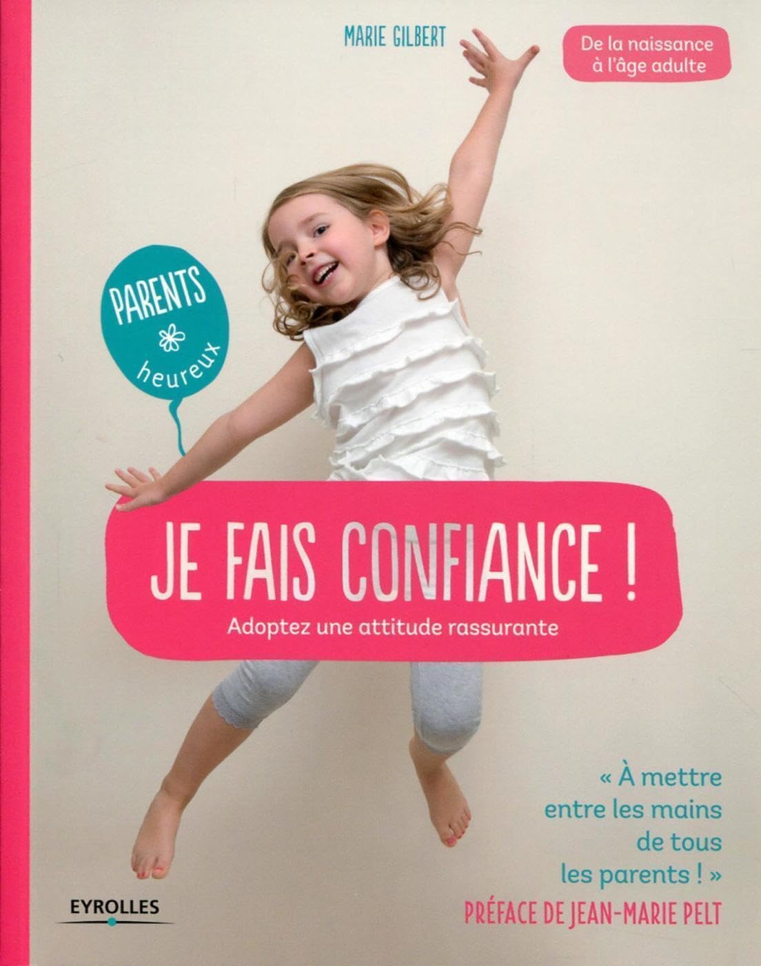 J'ai confiance !: Adoptez une attitude rassurante. book