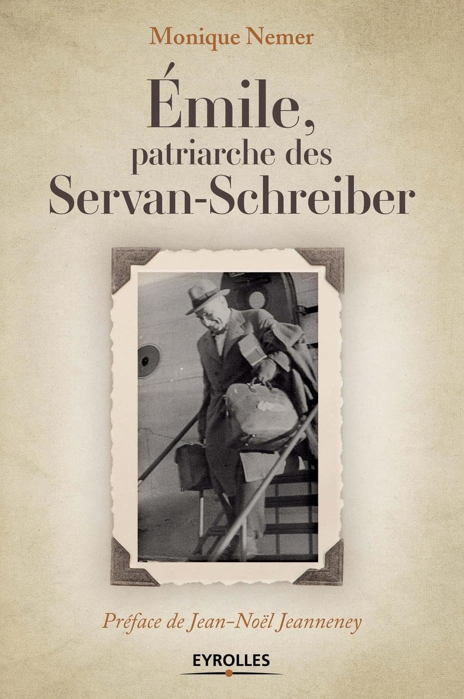Emile, patriarche des Servan-Schreiber book