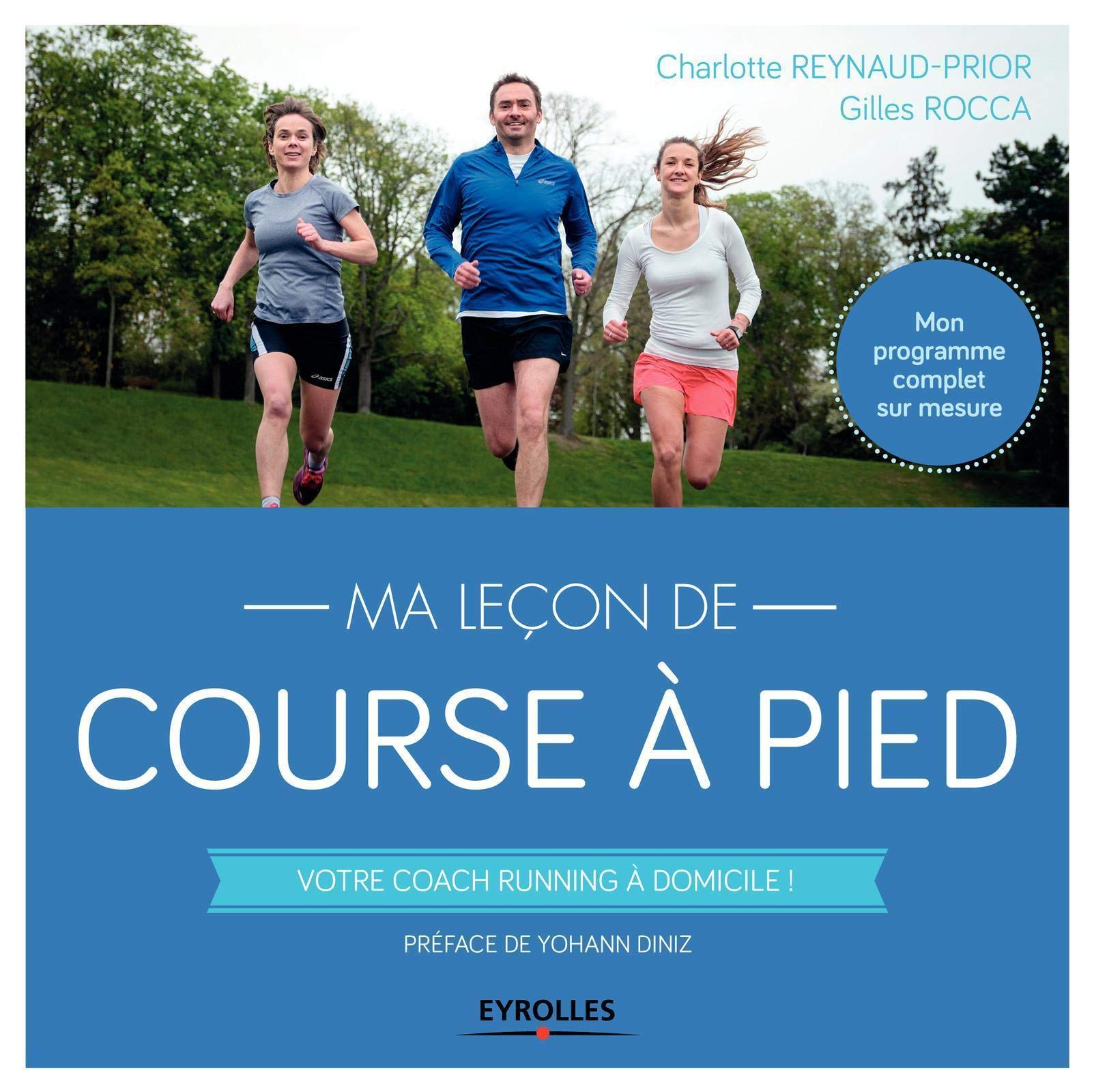 Ma leçon de course à pied: Votre coach running à domicile ! Mon programme complet sur mesure. book