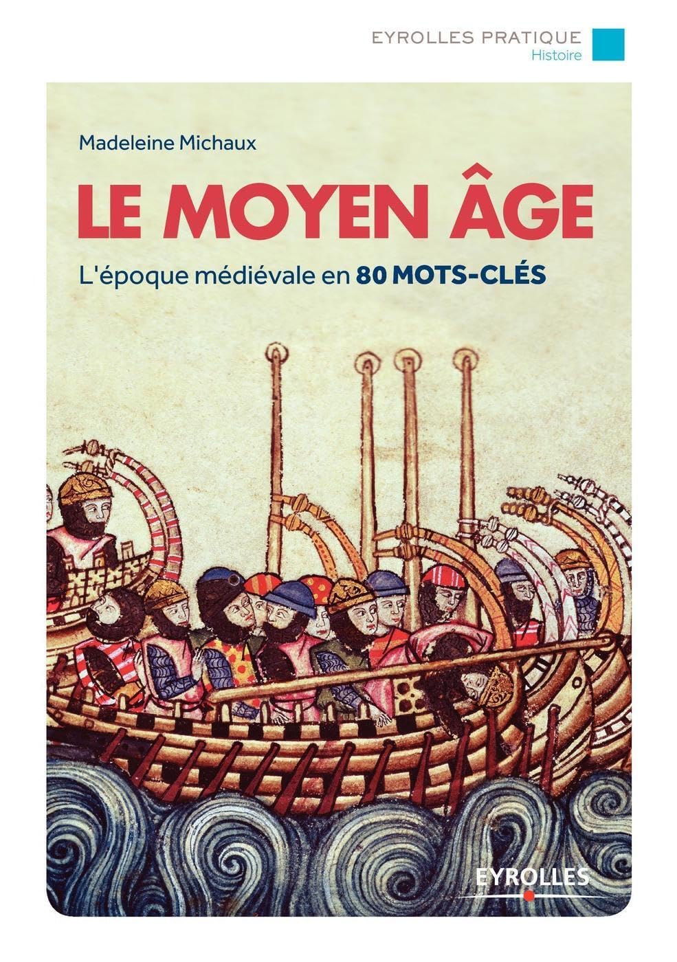 Le Moyen Age: L'époque médiévale en 80 mots-clés. Manga