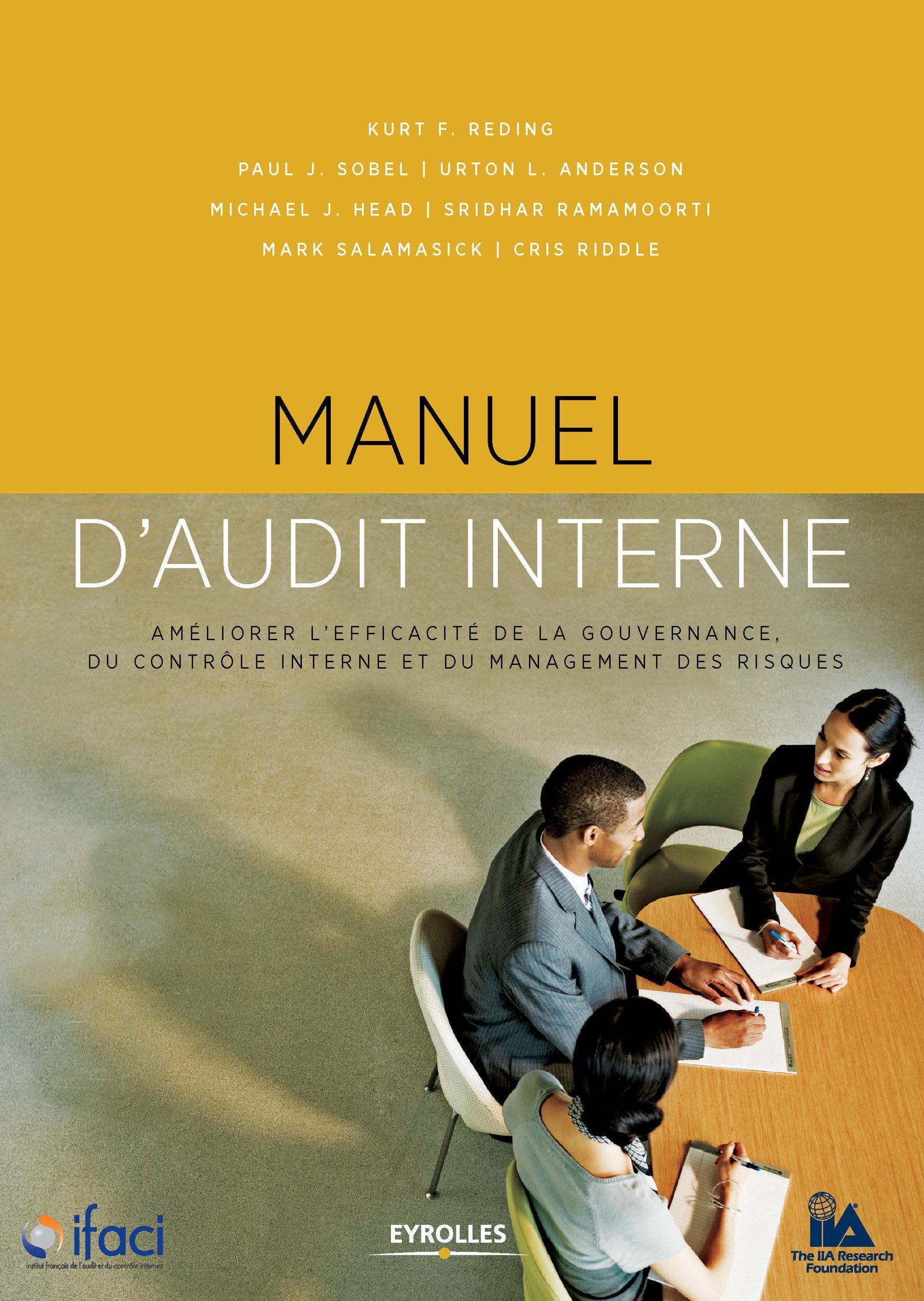 Manuel d'audit interne: Améliorer l'efficacité de la gouvernance, du contrôle interne et du management des risques Books