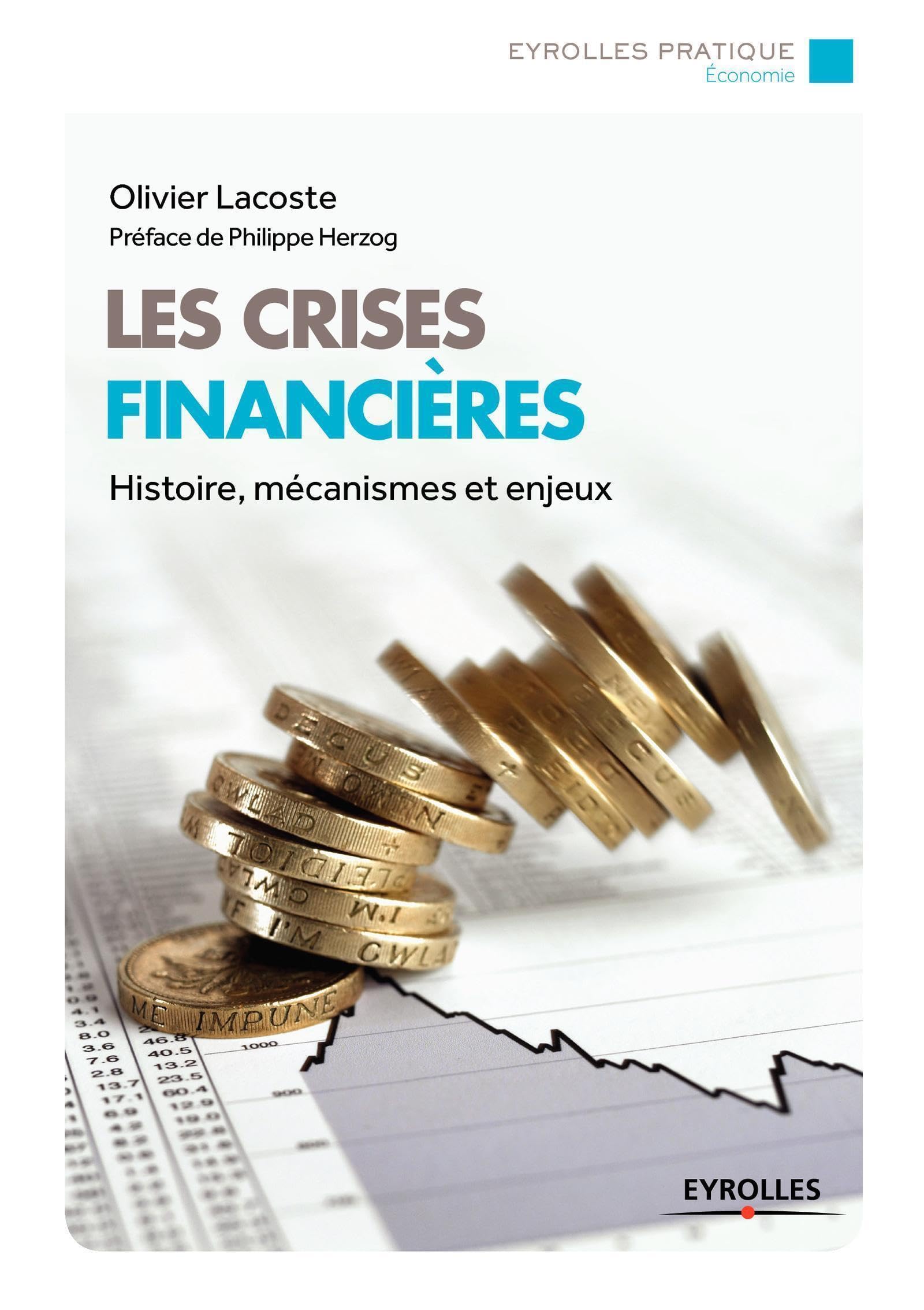 Les crises financières: Histoires, mécanismes et enjeux. book