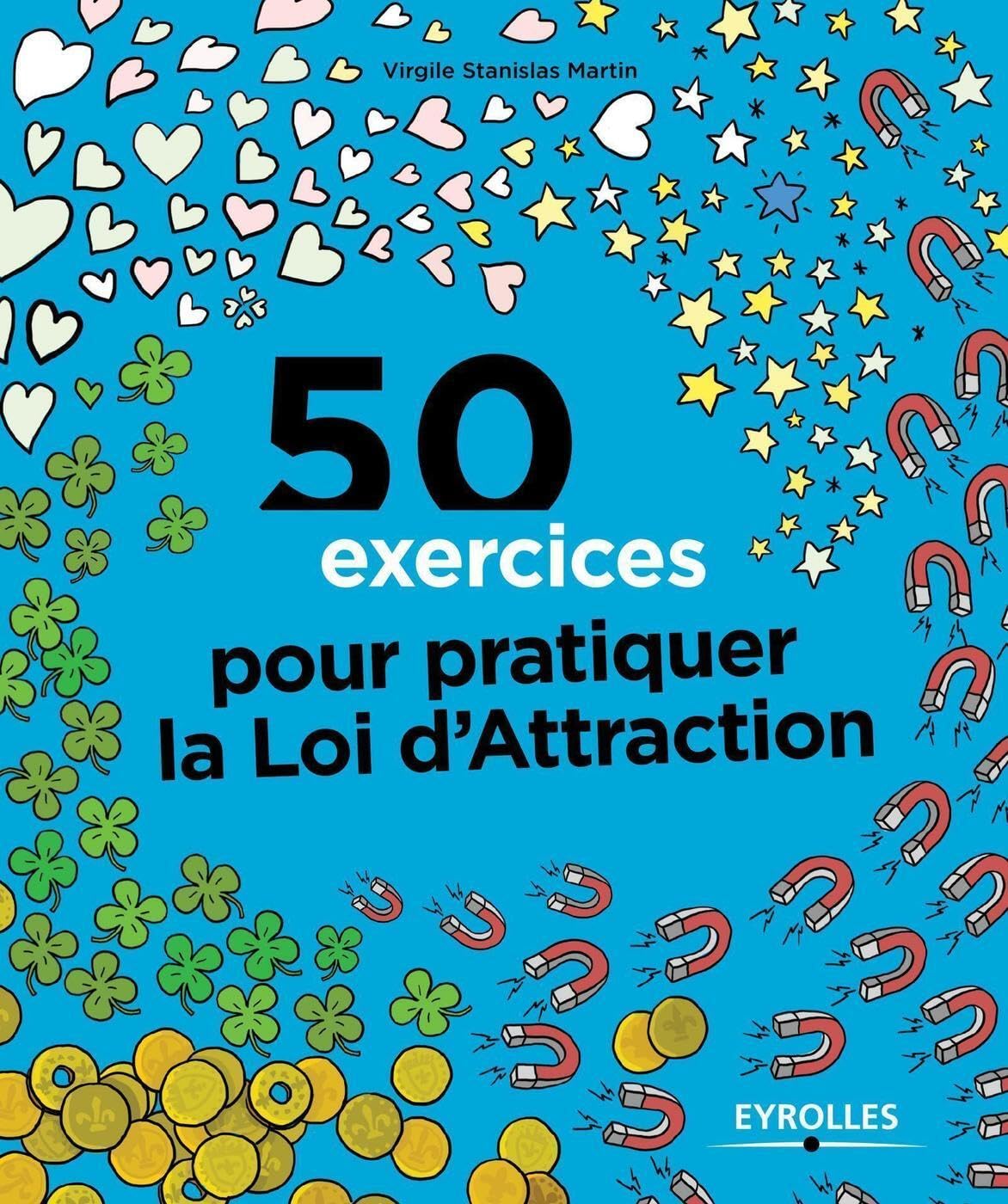 50 exercices pour pratiquer la loi d'attraction book