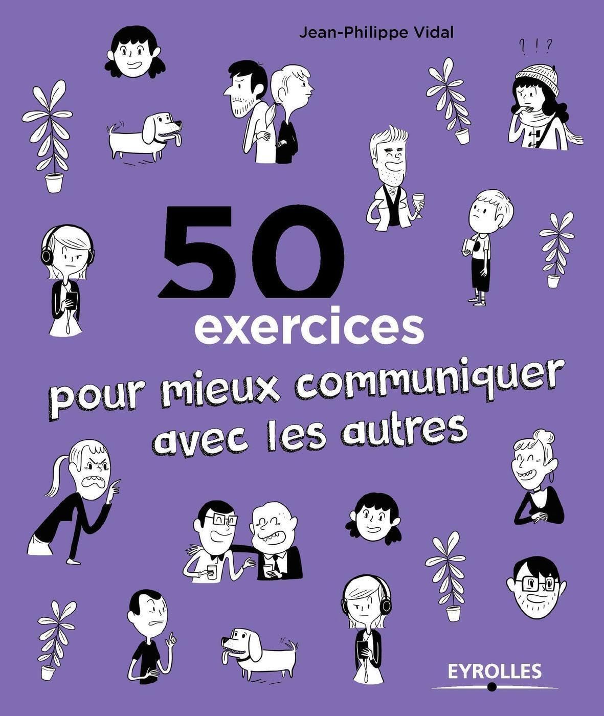 50 exercices pour mieux communiquer avec les autres book