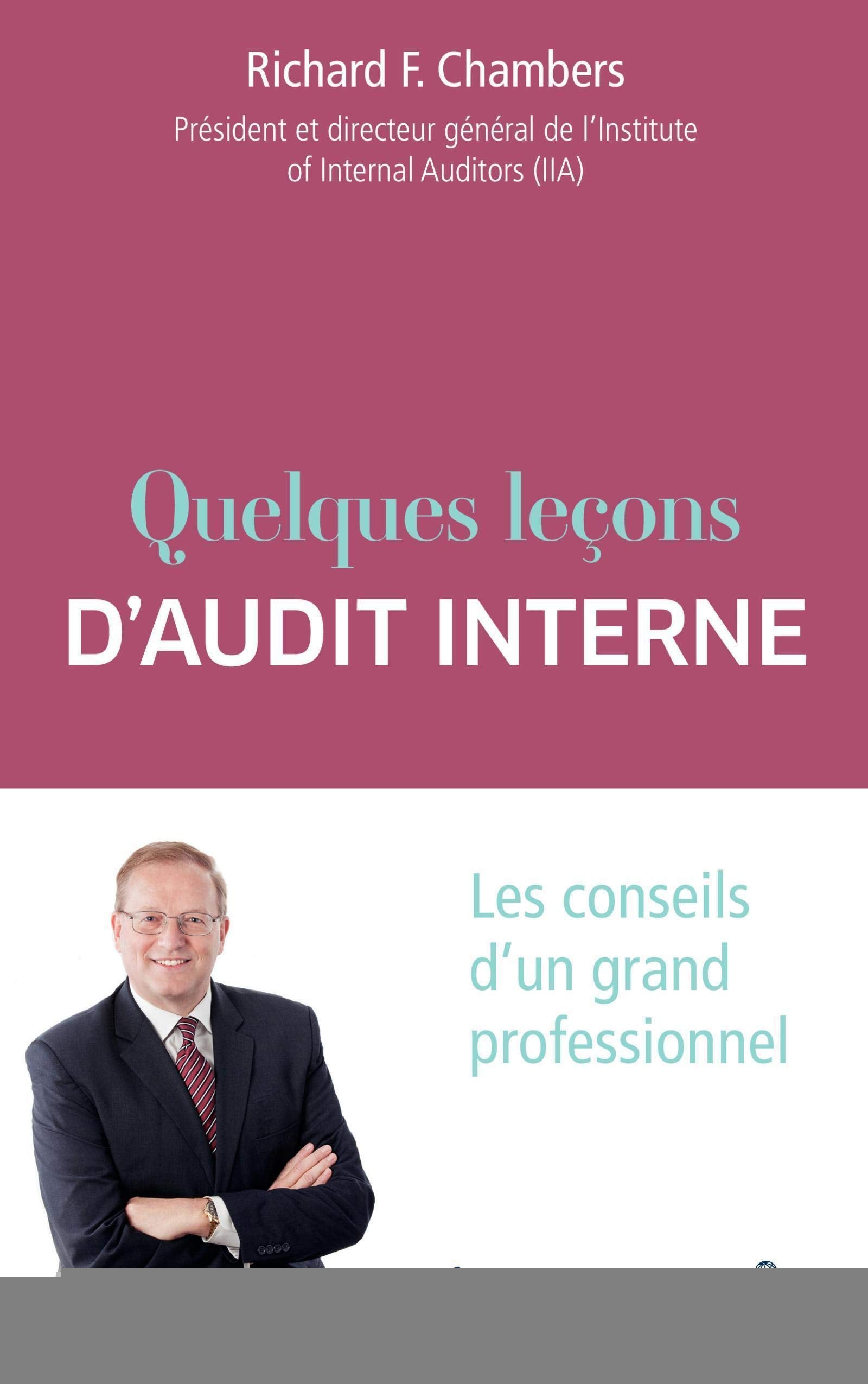 Quelques leçons d'audit interne: Les conseils d'un grand professionnel. book