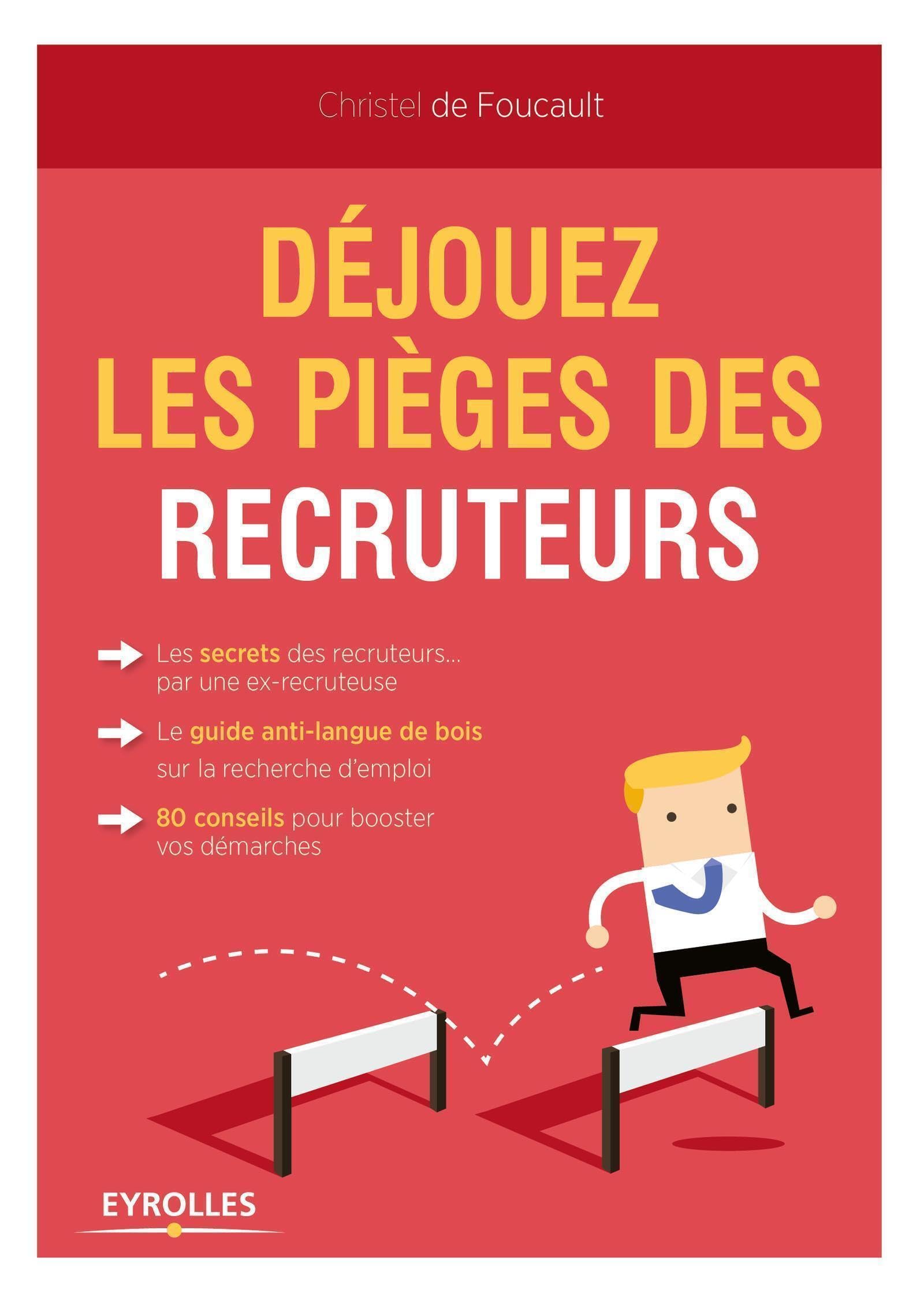 Déjouez les pièges des recruteurs ! book