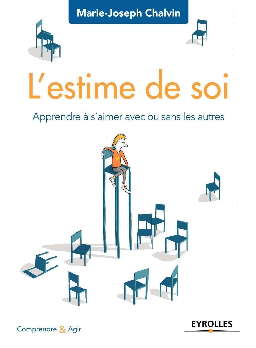 L'estime de soi: Apprendre à s'aimer avec ou sans les autres book